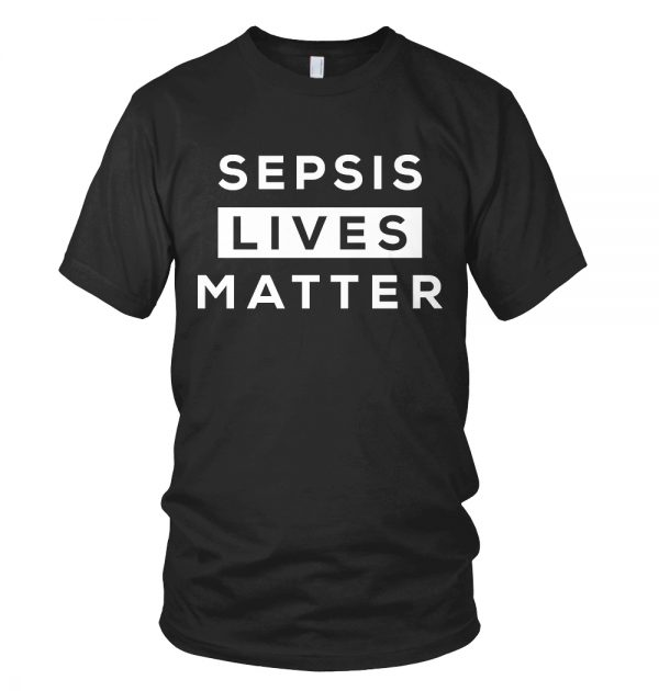 Sepsis Lives Matter Unisex T-Shirt