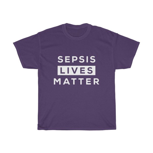Sepsis Lives Matter Unisex T-Shirt | Purple